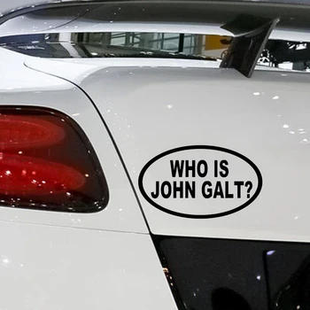 Auto - stying 15 cm x 10 cm, Kto Je John Galt? Auto Nálepky Pre Truck Okno Nárazníka Auto SUV Dvere Notebook Kajak Vinyl Odtlačkový Jdm